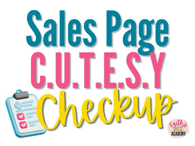 Sales Page C.U.T.E.S.Y Checkup is a quick-win workshop to help online entrepreneurs diagnose why their sales pages aren’t converting — and what to fix using the proven C.U.T.E.S.Y framework.
Includes the 10-Minute Fix List -- a straightforward checklist you can use to boost your conversions right away!